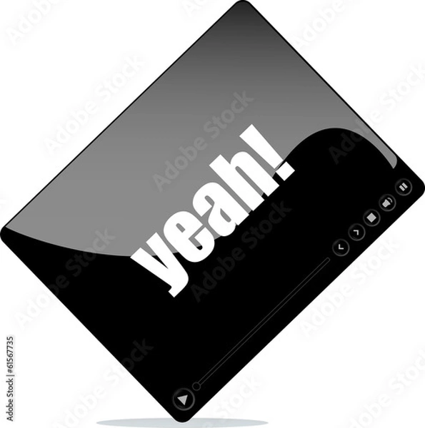Fototapeta Video media player for web with yeah words