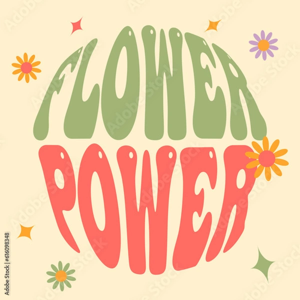Obraz Flower power - vector design groovy lettering. Trendy print design for posters, cards, t-shirts. Colorful drawing quote
