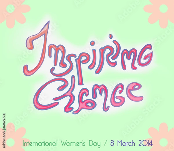 Fototapeta Inspiring Change - typographical composition for 8 March