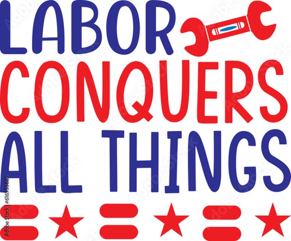 Obraz Labor conquers all things