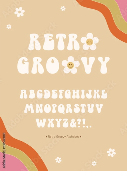 Fototapeta Retro 60s, 70s groovy alphabet. Vector vintage hippy funky font. Stay Groovy. Bubble letter style. Decorative font for retro designs, posters, collages, greeting cards, clothing, merchandise and more.