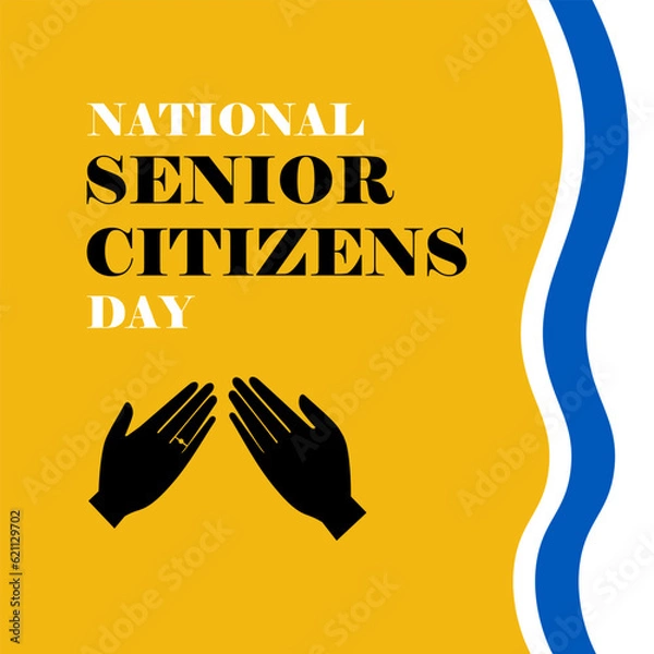 Obraz national senior citizens day slogan, typography graphic design, vektor illustration, for t-shirt, background, web background, poster and more.