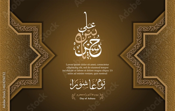 Fototapeta Day of Ashura hasan and husain Arabic calligraphy Youm Ashura. islamic background, islamic ornament. arabic text mean: "Ashura is the tenth day of Muharram in the islamic calendar"