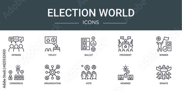 Fototapeta set of 10 outline web election world icons such as opinion, policy, ballot, president, winner, consensus, organization vector icons for report, presentation, diagram, web design, mobile app