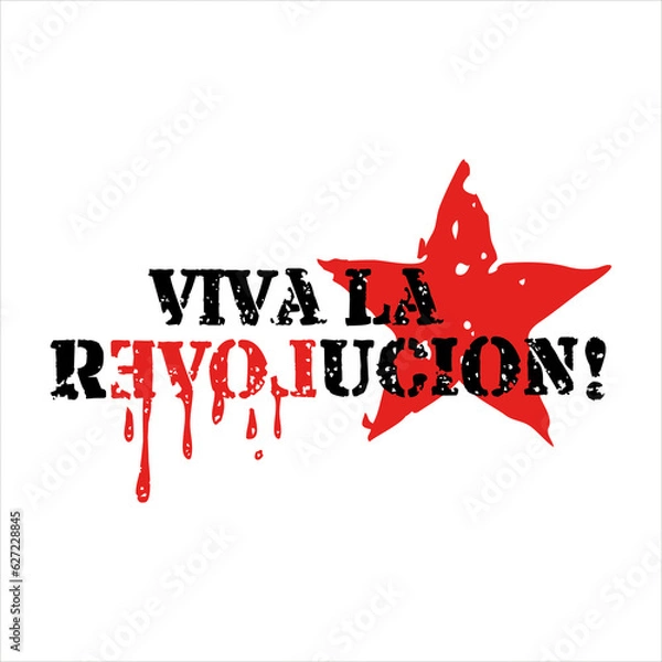 Fototapeta Viva la revolucion, love written backwards, red star, distressed grunge style
