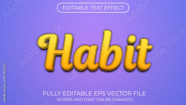 Obraz Habit editable text effect. Editable text style effect