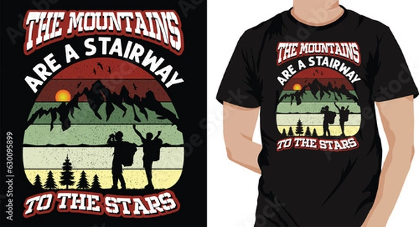 Fototapeta The mountains are a stairway to the stars-Mountain adventure, retro vintage grunge, vector graphic illustration, typography, print t-shirt design bundle, stickers, template, posters