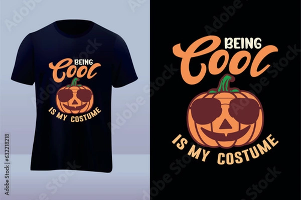 Fototapeta Being cool Halloween vector t shirt design