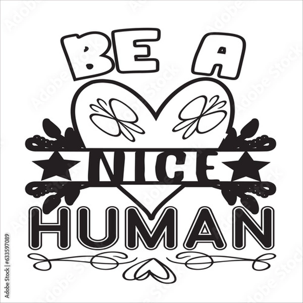 Obraz be a nice human