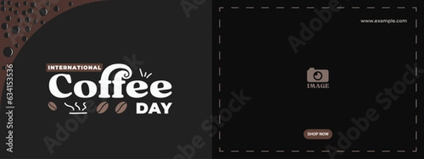 Fototapeta October 1st celebration of international coffee day. Template design for banner, background, poster, greeting card, advertising