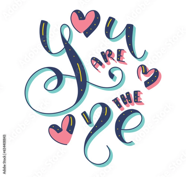 Fototapeta You are the one - colored lettering with doodle heart isolated on white background. Vector illustration