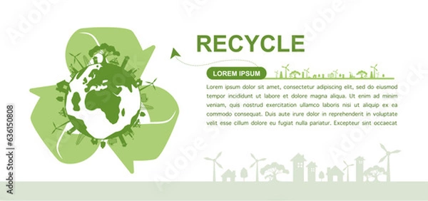 Obraz recycle concept Green city on earth and sustainable development concept. clean green web banner vector illustration with eco friendly icons set