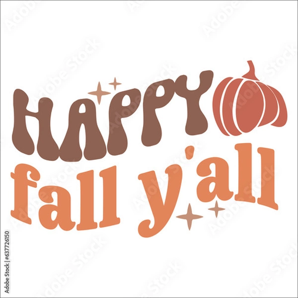 Obraz Happy fall yall,Fall Typography,Fall Vector, hand drawn, lettering ,leafs for print, decor, Ornament Bundle Design, Fall retro,