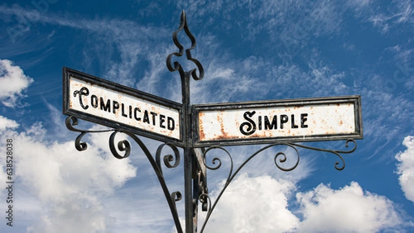 Obraz Street Sign Simple versus Complicated