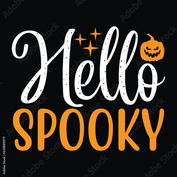Fototapeta Hello Spooky,  New Halloween SVG Design Vector File.