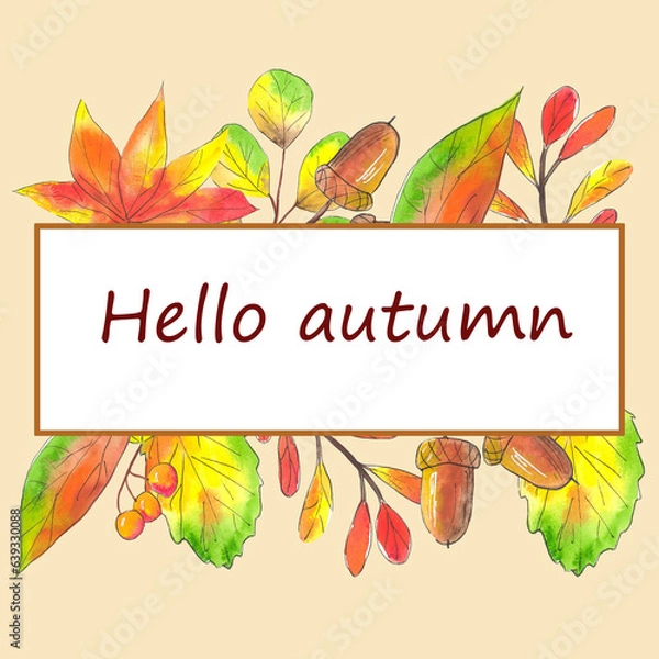Obraz Hello fall. watercolor background. watercolor leaf banner. red leaves. fall has arrived. end of summer. 