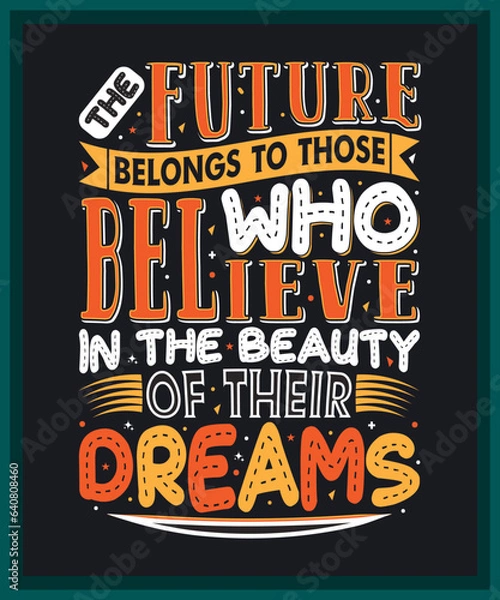 Fototapeta The future belongs to those who believe-Advanced typography design for tees, t-shirts, mugs, stickers, print, elegant alphabet modern font, trendy calligraphic minimal typeface, hand-drawn let