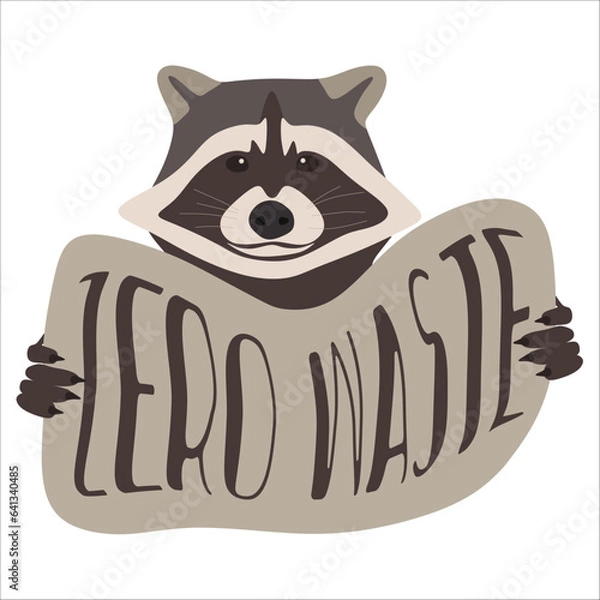 Fototapeta Flat Ecology illustration with Lettering Zero waste. Raccoon handle a plate with the inscription. Green concept vector wording. Art design for Eco campaign, Garbage sorti poster, banner, Flyer, Badge.