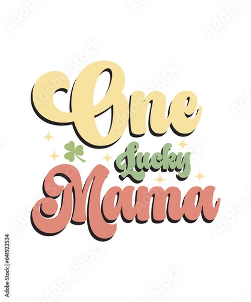 Fototapeta St .patrick's Day Bundle,St .patrick's Day Sublimation Bundle, Feeling Lucky, Lucky Vibes, You’re My Lucky Charm, St.patrick's Day, Retro, Retro Shirt, Sublimation, Sublimation Design, Lucky Svg, St P