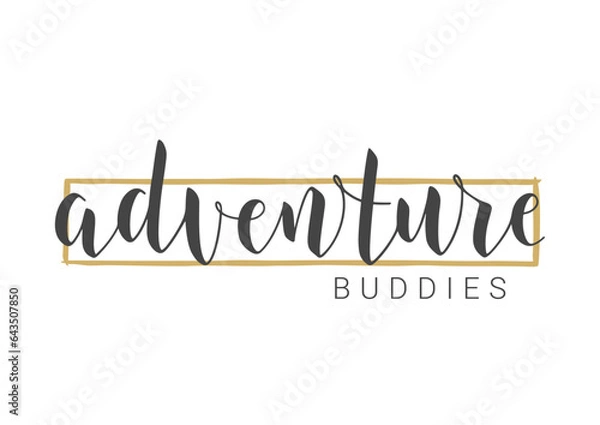 Fototapeta Vector Stock Illustration. Handwritten Lettering of Adventure Buddies. Template for Banner, Card, Label, Postcard, Poster, Sticker, Print or Web Product. Objects Isolated on White Background.