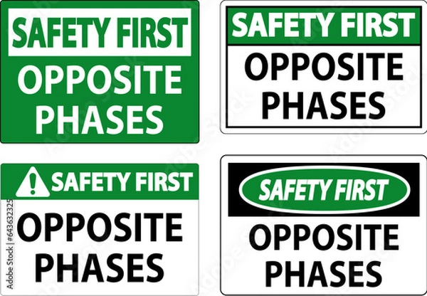Fototapeta Safety First Sign, Opposite Phases