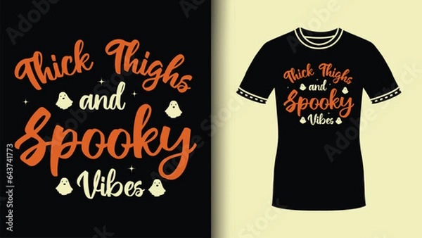 Fototapeta Thick thighs and spooky vibes Halloween t shirt design with Retro typography design gift for mom