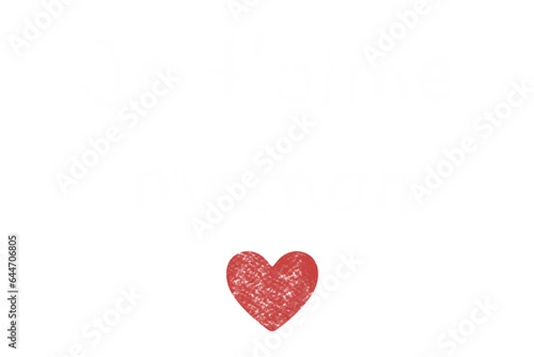 Fototapeta Digital png illustration of red heart and je t'aime maman text on transparent background