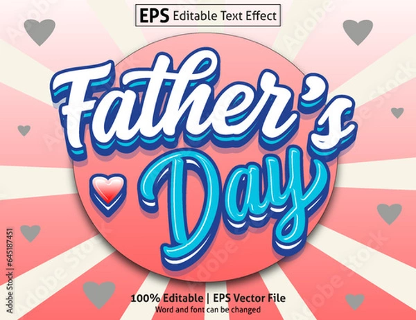 Obraz Editable text effect Father's Day 3D Cartoon template style premium vector