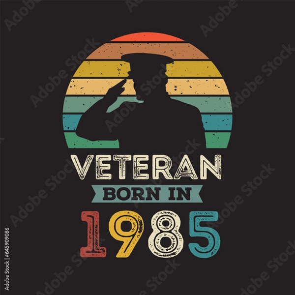 Fototapeta Veteran born in 1985 vector vintage style Veteran day design vector