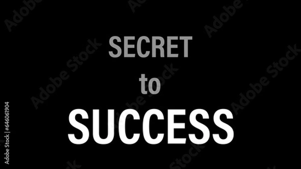 Fototapeta Secret to success written on black background
