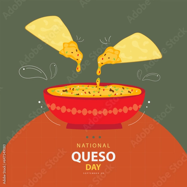 Fototapeta National Queso Day on september 20, with vector illustration a bowl delicious cheese sauce, two chips and text isolated on abstract background for celebrate and commemorate National Queso Day.