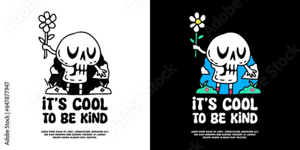 Fototapeta Cute skull character holding sunflower with it's cool to be kind typography, illustration for logo, t-shirt, sticker, or apparel merchandise. With doodle, retro, groovy, and cartoon style.