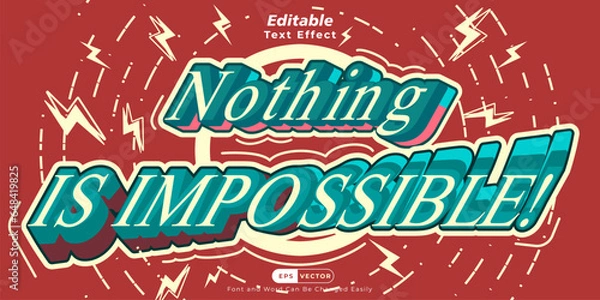 Fototapeta Nothing Impossible slogan can be edited in 3D, text effect suitable for content productivity