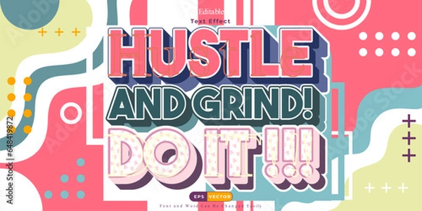Fototapeta hustle and grind-do it, 3d text effect with a powerful message
