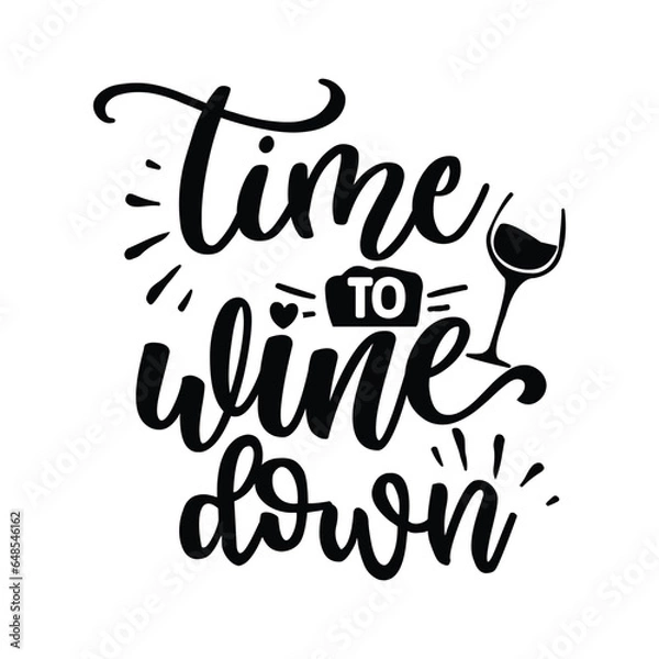 Obraz time to wine down