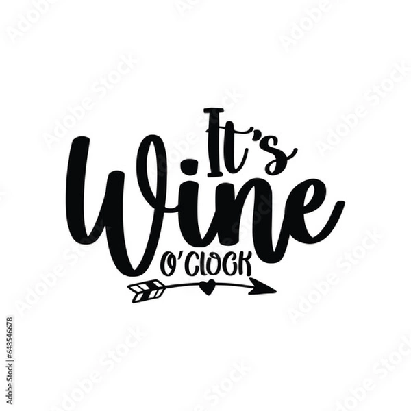 Obraz it's wine o'clock