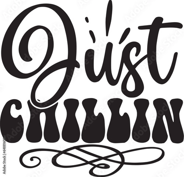 Obraz Just Chillin Svg