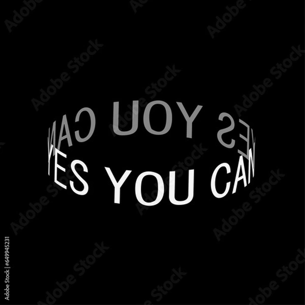 Fototapeta Ring, Yes, You, Can. Inscription in a circle, motivational handwritten quote. Modern design, line calligraphy. Vector illustration.