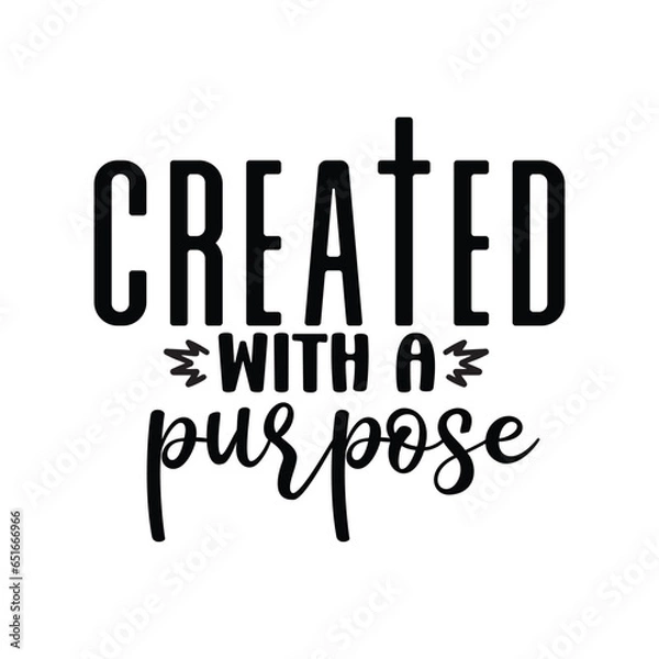 Fototapeta Created With a Purpose