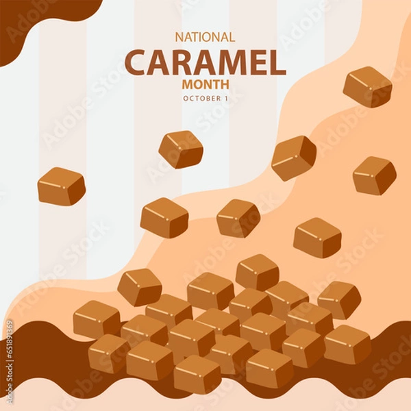 Fototapeta National Caramel Month on october 1, with some delicious caramel vector illustration and text isolated on abstract background for celebrate and commemorate National Caramel Month. 