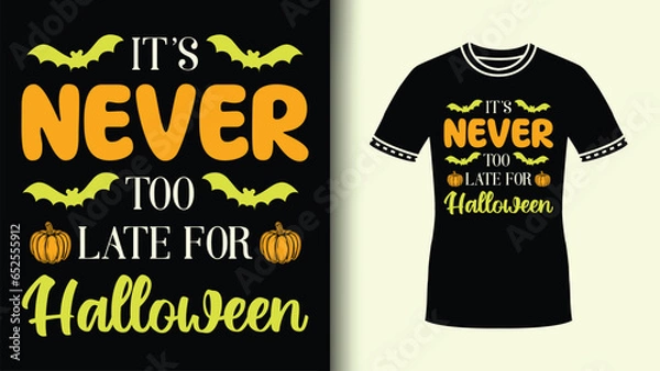 Fototapeta It's Never Too Early for Halloween vintage Retro Slogan T shirt with Orange Pumpkin vector