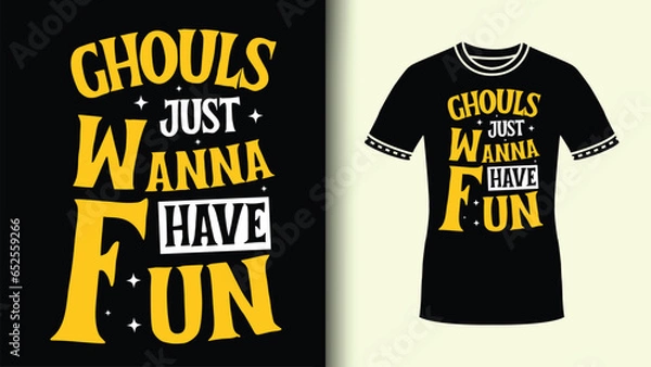 Fototapeta Retro and Funny Halloween Quote Ghouls Just Wanna Have Fun colorful Lettering