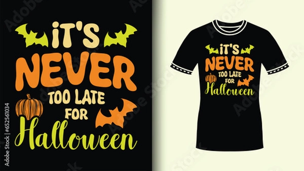 Fototapeta It's Never Too Late for Halloween Retro Halloween Bats and Pumpkin Typography TShirt Print