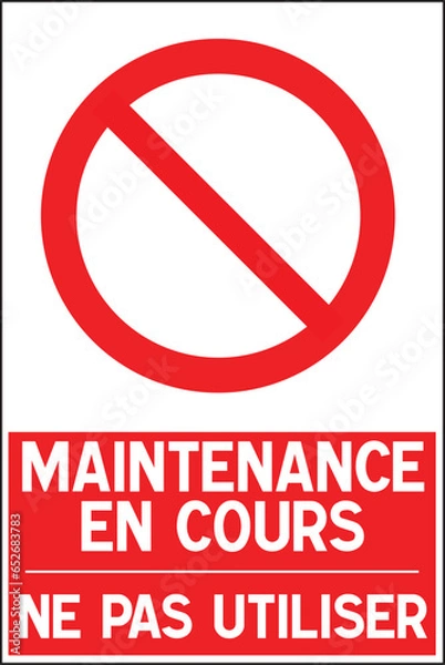 Fototapeta Panneau : Hors service / maintenance / hord d'usage / Ne pas utiliser