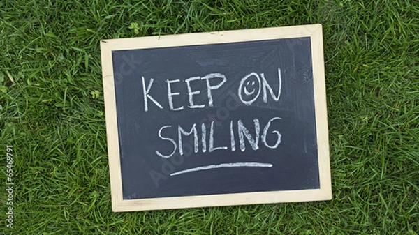 Obraz keep on smiling