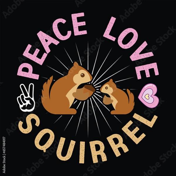 Fototapeta Squirrel t-shirt design, Squirrel typography, Squirrel related quotes elements

