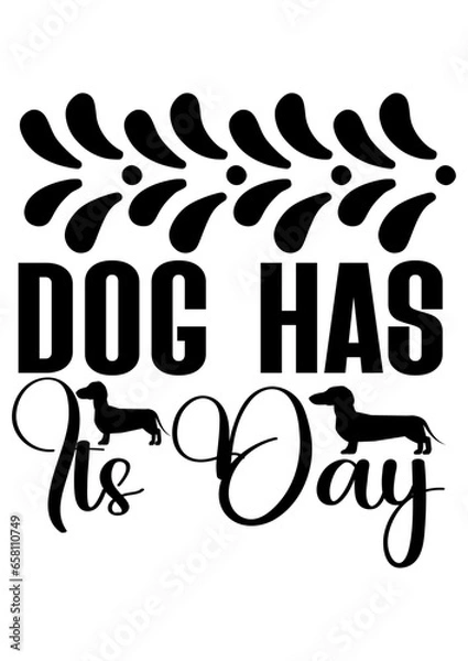 Obraz dog has his day