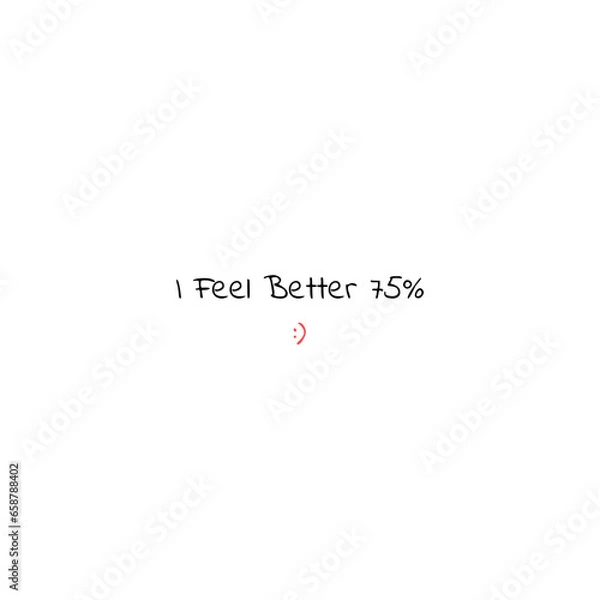 Fototapeta I Feel 75% Beautiful Designed to catch the eye and illustration art with colorfull art
