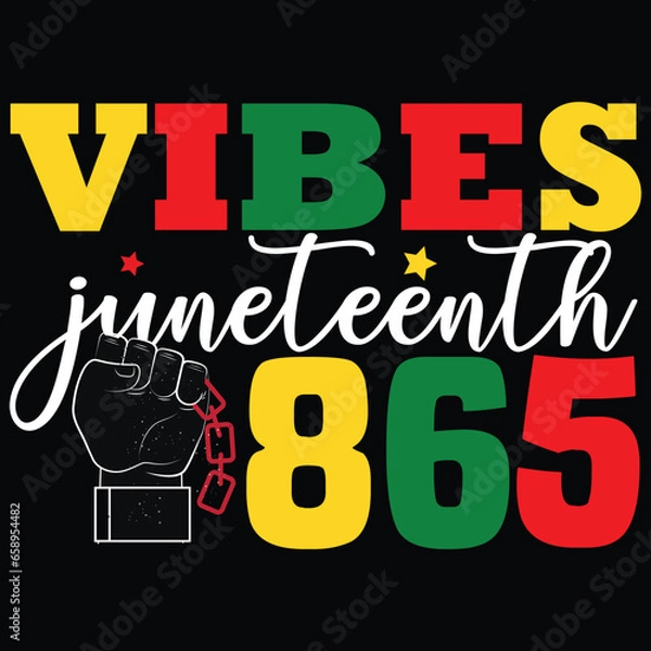 Fototapeta vibes juneteenth 1865