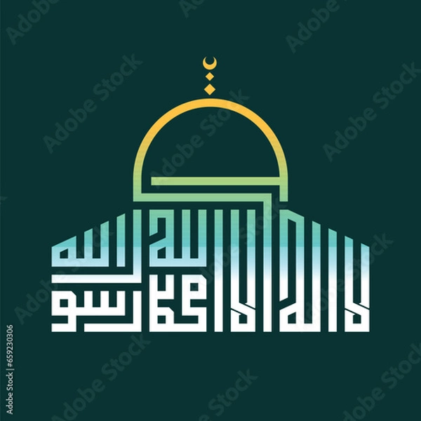 Fototapeta Arabic calligraphy artwork says: "LA ILAHA ILLALLAH MUHAMMADUR RASULULLAH (There is no God but Allah, Muhammad is the Messenger of Allah)" shaped like A Dome Of The Rock Mosque.